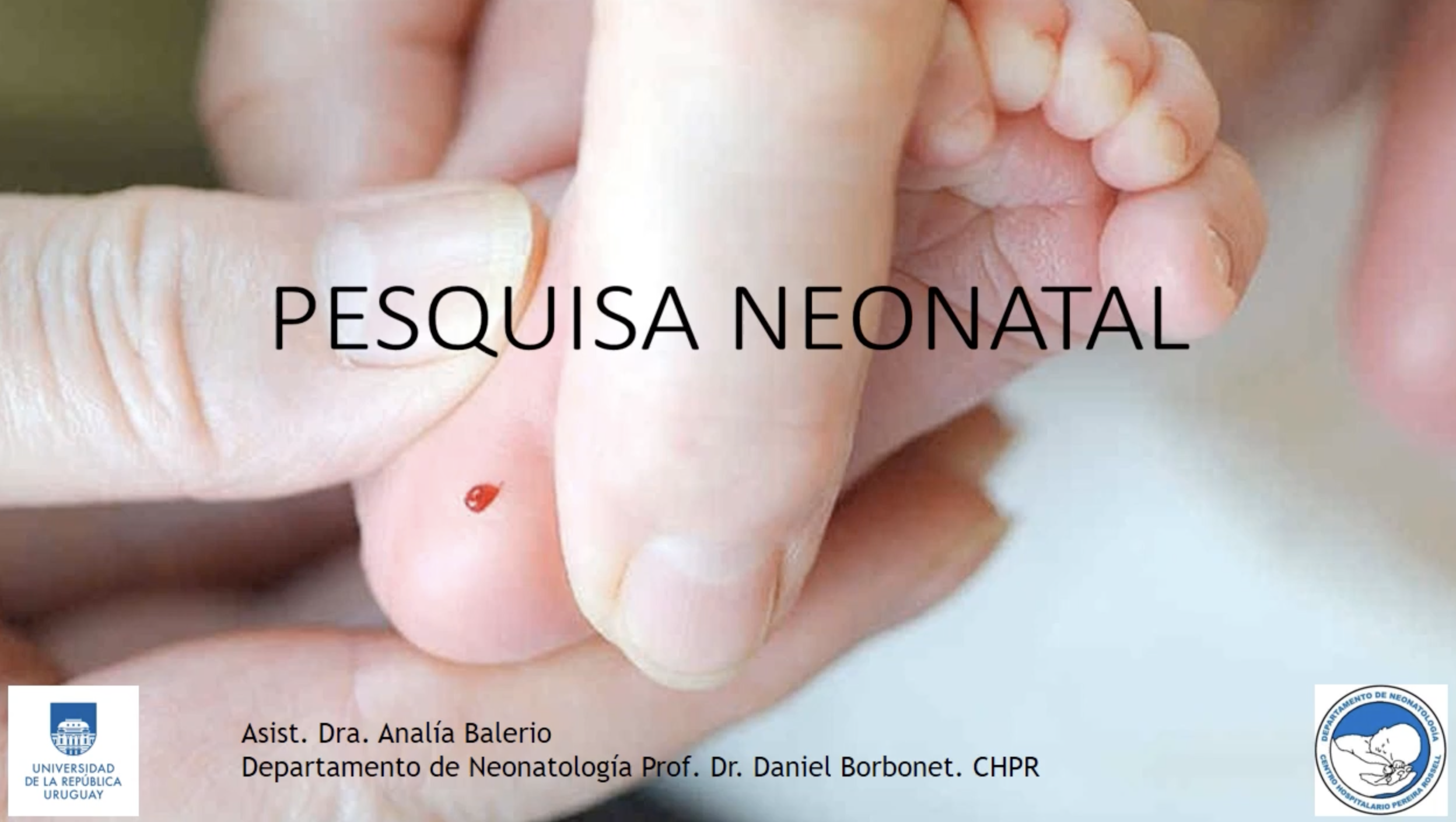 E Pesquisa Neonatal.